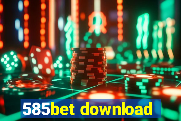 585bet download